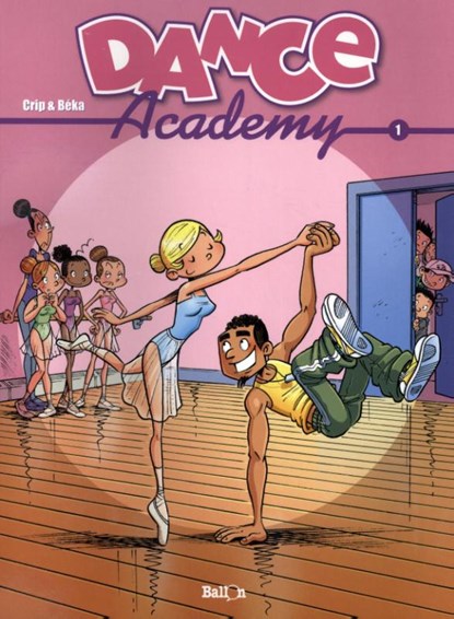 Dance Academy 1, niet bekend - Paperback - 9789063347369