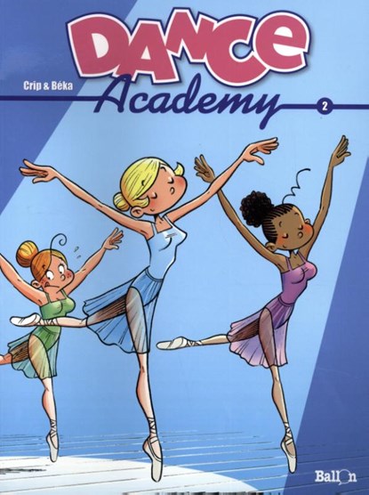 Dance academy 2, niet bekend - Paperback - 9789063347567