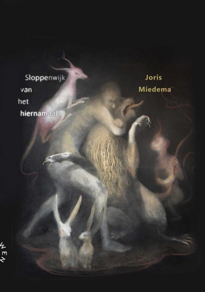 Sloppenwijk van het hiernamaals, Joris Miedema - Paperback - 9789063381882