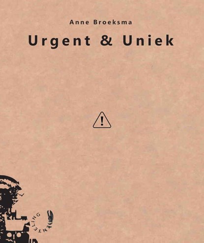 Urgent & Uniek, Anne Broeksma - Paperback - 9789063381943