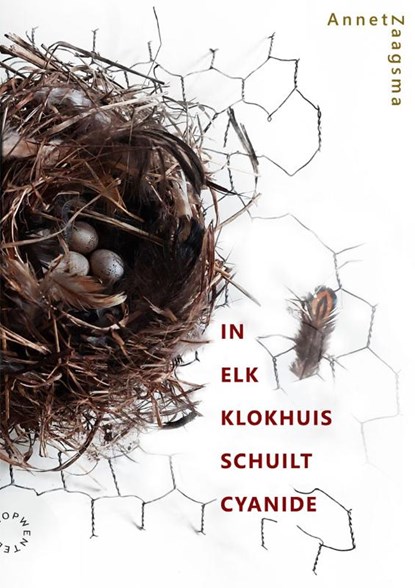 In elk klokhuis schuilt cyanide, Annet Zaagsma - Paperback - 9789063381967
