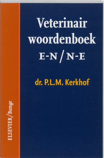 Veterinair woordenboek E-N/N-E, P.L.M. Kerkhof - Paperback - 9789063482404