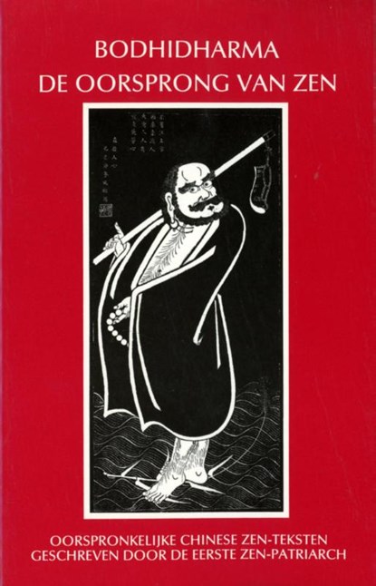 De oorsprong van Zen, Bodhidharma - Paperback - 9789063500573