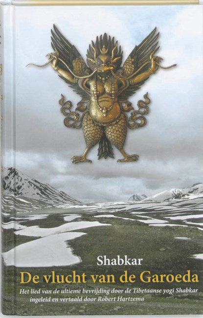 De vlucht van de Garoeda, Shabkar - Gebonden - 9789063500986