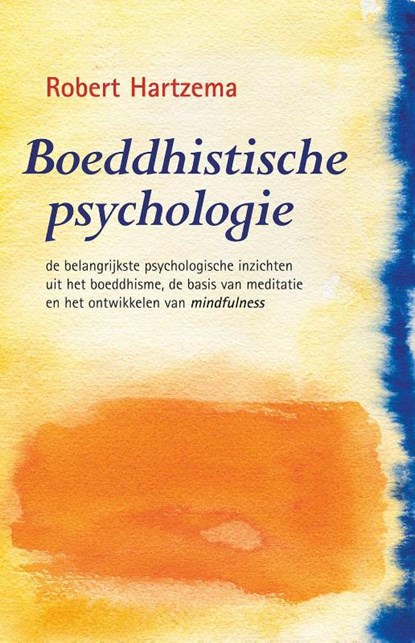 Boeddhistische Psychologie, Robert Hartzema - Paperback - 9789063501006