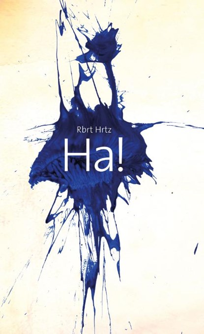 Ha!, Rbrt Hrtz - Gebonden - 9789063501174