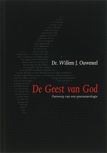De Geest van God, Willem J. Ouweneel - Gebonden - 9789063534851
