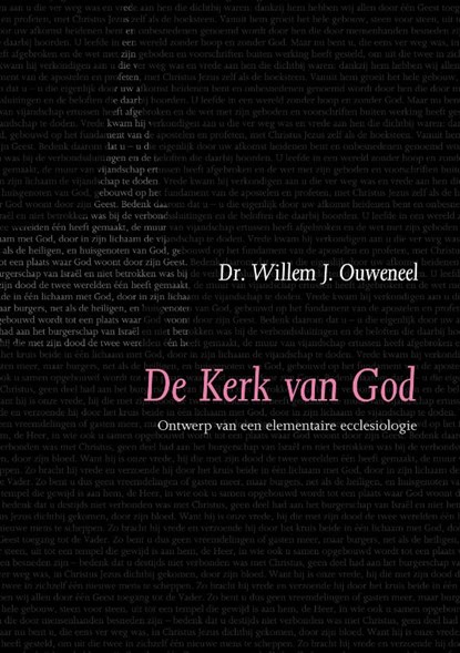 De kerk van God Ontwerp van elementaire ecclesiologie, W.J. Ouweneel - Gebonden - 9789063535919