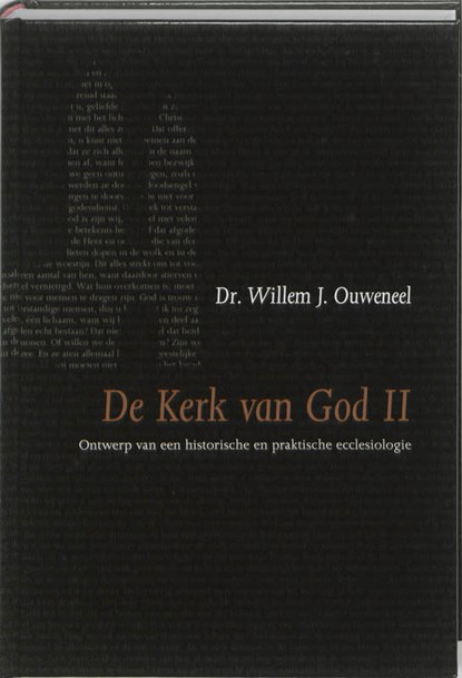 De Kerk van God II, Willem Ouweneel - Gebonden - 9789063536077