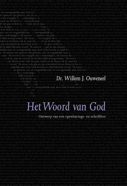 Het woord van God, Willem J. Ouweneel - Gebonden - 9789063536565