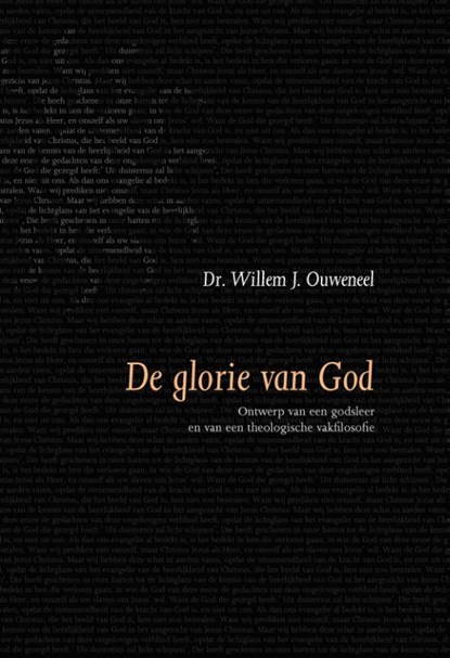 De glorie van God, Willem J. Ouweneel - Gebonden - 9789063536671