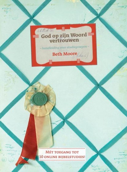 God op zijn woord vertrouwen, Beth Moore - Gebonden - 9789063537005