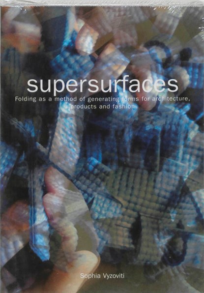 Supersurfaces, S. Vyzoviti - Paperback - 9789063691219