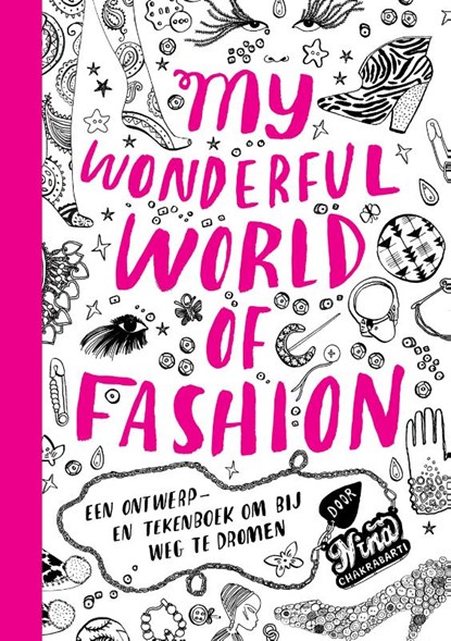 My Wonderful World of Fashion, Nina Chakrabarti - Paperback - 9789063692490