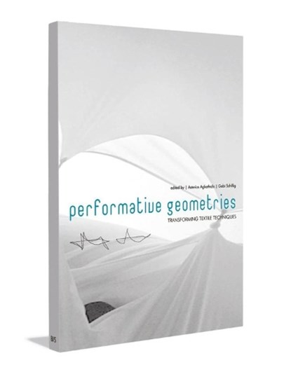 Performative Geometries, Asterios Agkathidis ; Gabi Schillig - Paperback - 9789063692506