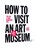 How to visit an art museum, Johan Idema - Gebonden - 9789063693558