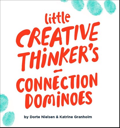 Little Creative Thinker’s Connection Dominoes, Dorte Nielsen ; Katrine Granholm - Losbladig - 9789063695132