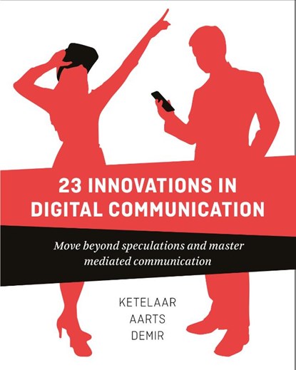 23 Innovations in Digital Communication, Paul Ketelaar ; Jan Aarts ; Sanne Demir - Paperback - 9789063695187