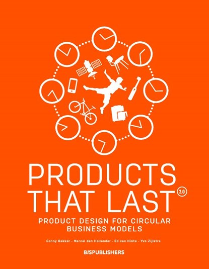 Products that Last, Conny Bakker ; Marcel den Hollander ; Ed van Hinte - Paperback - 9789063695224
