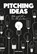 Pitching Ideas, Jeroen van Geel - Paperback - 9789063695293