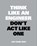 Think Like an Engineer, Don't Act Like One, Jan Karel Mak - Paperback - 9789063695699