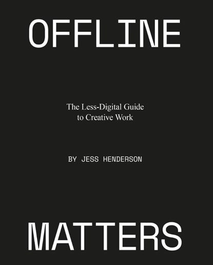 Offline Matters, Jess Henderson - Paperback - 9789063695781