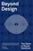 Beyond Design: The Game of Social Solutions, Renate Boere - Losbladig - 9789063695958