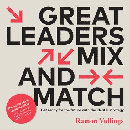 Great leaders mix and match, Ramon Vullings - Gebonden - 9789063696085