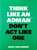 Think Like an Adman, Don't Act Like One, David Snellenberg - Paperback - 9789063696351