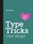 Type Tricks: User Design, Sofie Beier - Paperback - 9789063696368
