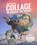 Collage to change the world, Rebeka Elizegi - Paperback - 9789063697037