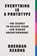 Everything is a Prototype, Brendan Kearns - Paperback - 9789063697266