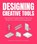 Designing Creative Tools, Guillaume Couche ; Sanya Rai ; Richard Shackleton - Paperback - 9789063697761