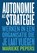 Autonomie als Strategie, Marieke Pepers - Paperback - 9789063698744