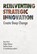 Reinventing Strategic Innovation, Kees Dorst ; Rodger Watson ; Barbara Doran - Paperback - 9789063699642