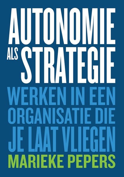 Autonomie als Strategie, Marieke Pepers - Ebook EPUB - 9789063699772