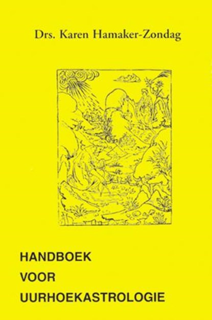 Handboek voor uurhoekastrologie, K.M. Hamaker-Zondag - Paperback - 9789063781002