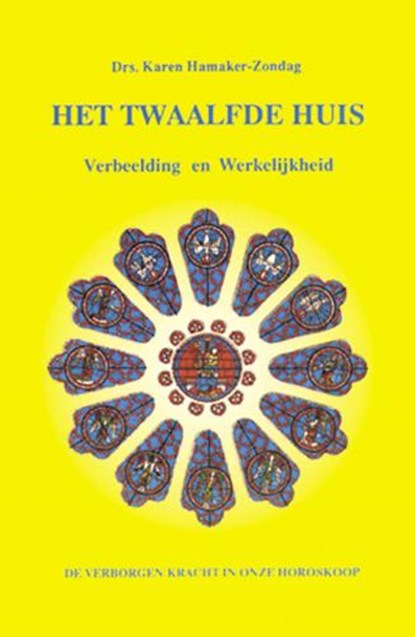 Het twaalfde huis, Karen M. Hamaker-Zondag - Paperback - 9789063781910