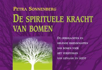 De spirituele kracht van bomen, Petra Sonnenberg - Paperback - 9789063784072