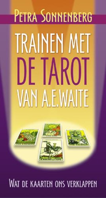 Trainen met de tarot van A.E. Waite, Petra Sonnenberg - Paperback - 9789063785512
