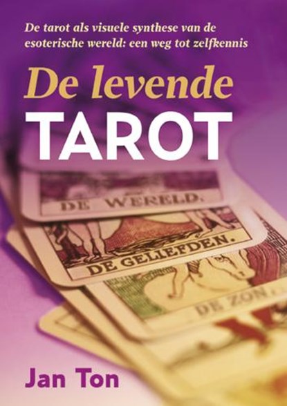 De Levende Tarot, J. Ton - Paperback - 9789063786274