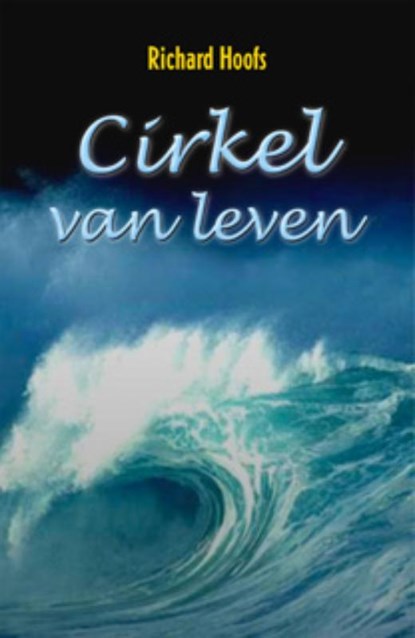 Cirkel van leven, Richard Hoofs & Kitty Corrects - Paperback - 9789063788827