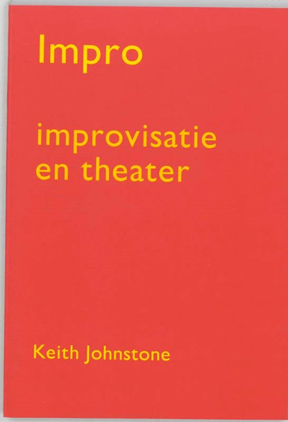 Impro, K. Johnstone - Paperback - 9789064032066