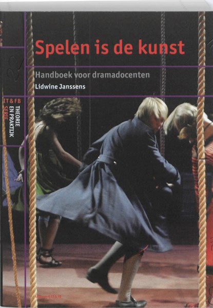 Spelen is de Kunst, Lidwine Janssens - Paperback - 9789064037535