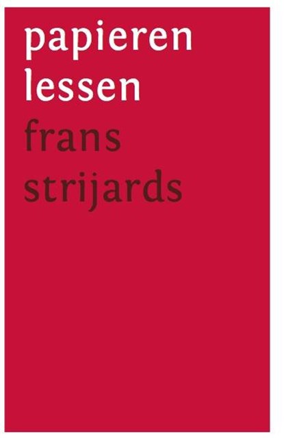 Papieren lessen, Frans Strijards - Paperback - 9789064038037