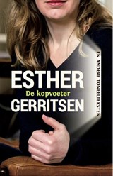 De kopvoeter en andere toneelteksten | Esther Gerritsen | 9789064038068