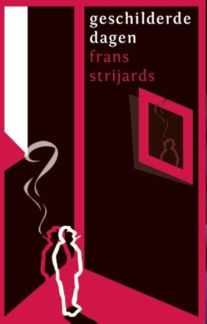 Geschilderde dagen, Frans Strijards - Paperback - 9789064038228