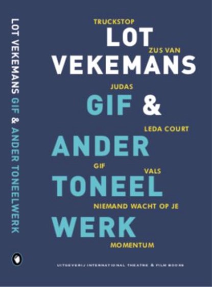 Gif en ander toneelwerk, Lot Vekemans - Paperback - 9789064038631