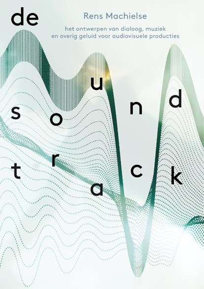 De soundtrack, Rens Machielse - Paperback - 9789064038884