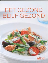 Eet gezond, blijf gezond | auteur onbekend | 
